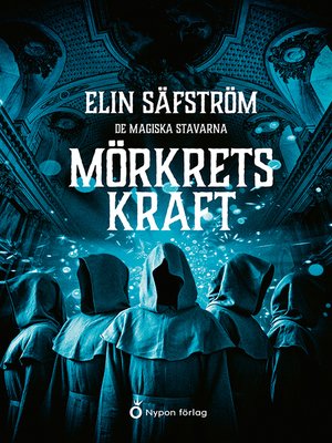 cover image of De magiska stavarna - Mörkrets kraft